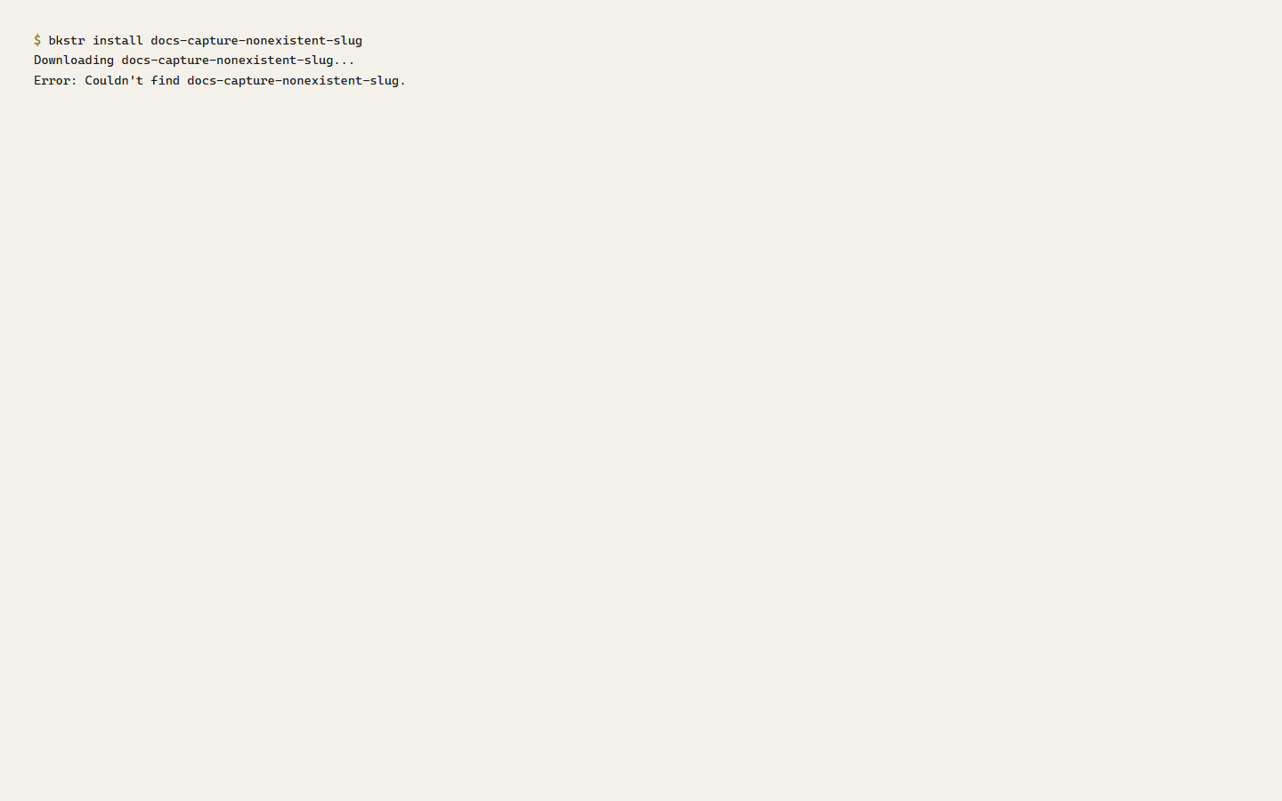bkstr install of a nonexistent slug -> 404