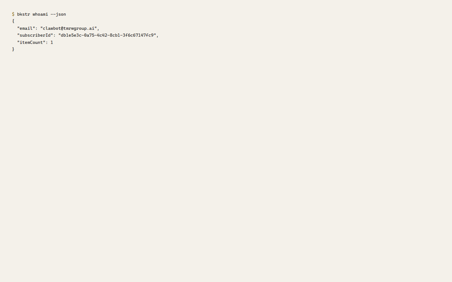 bkstr whoami --json (keyed)